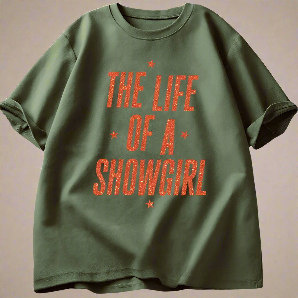 The Life of A Showgirl Tshirt