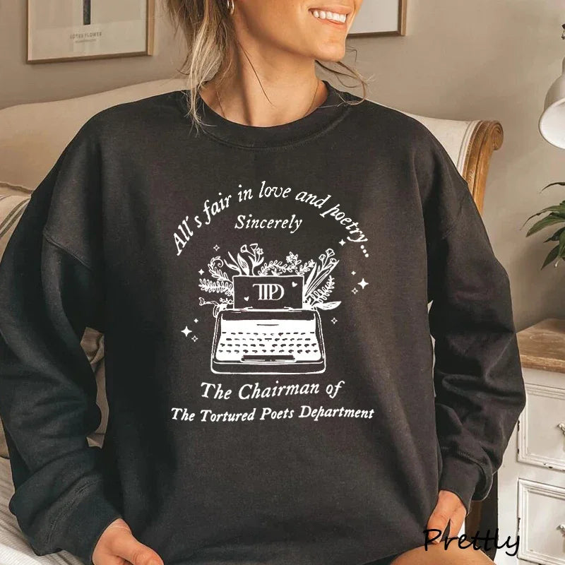 All’S Fair in Love and Poetry Sweatshirt