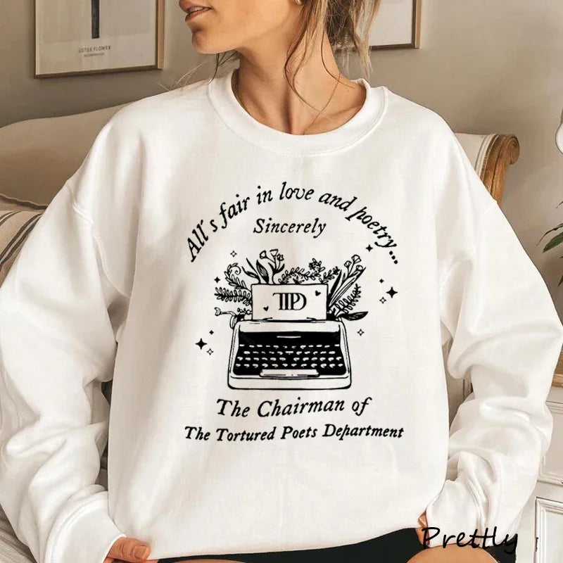 All’S Fair in Love and Poetry Sweatshirt